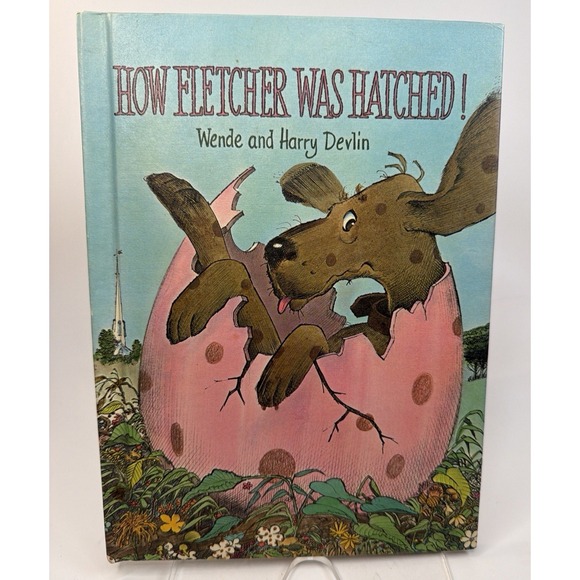 Other - Vintage 1969 How Fletcher Was Hatched! Harry & Wende Devlin Hardcover Book